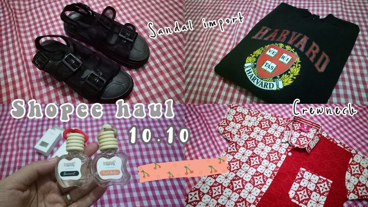 SHOPEE HAUL 10.10 : Sandal Strap Import,Crewneck,Kemeja Batik,Celana Cargo dll 🌵