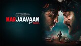 Marjaavaan (2019) Hindi 1080p Full HD