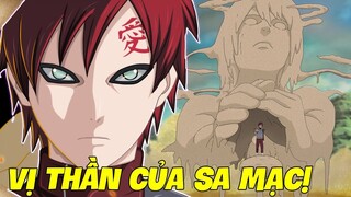 Tất Tần Tật Về Gaara Bão Cát - Vị Thần Của Sa Mạc | Khám Phá Naruto