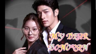 Epi 5 MY DEAR DONOVAN tagalog dub thai drama