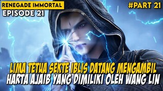 AMUKAN DARI DEWA MEMBUAT KETUA SEKTE IBLIS KETAKUTAN - Alur Cerita Renegade Immortal Part 21