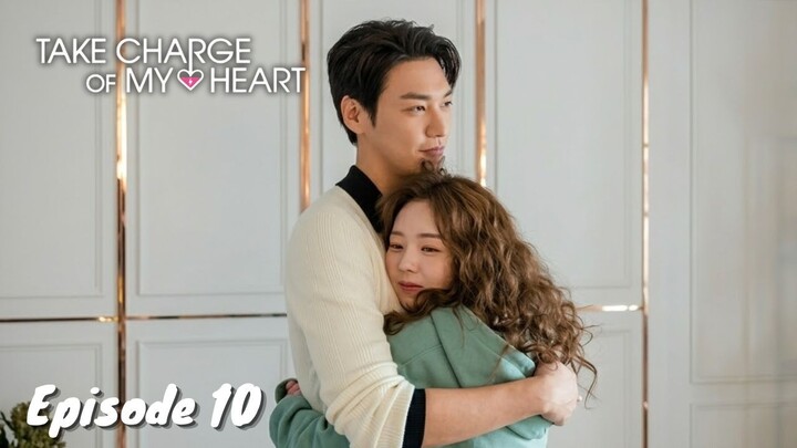 Take Charge of My Heart Episode 10 Subtitle Indonesia