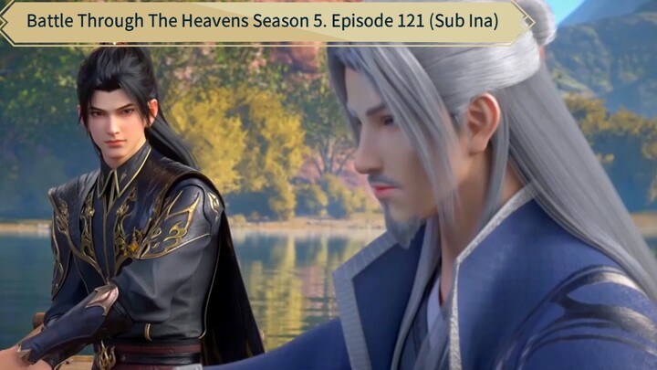 Battle Through The Heavens Season 5. Episode 121 (HD) Subtitle Indonesia