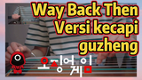 Way Back Then Versi kecapi guzheng