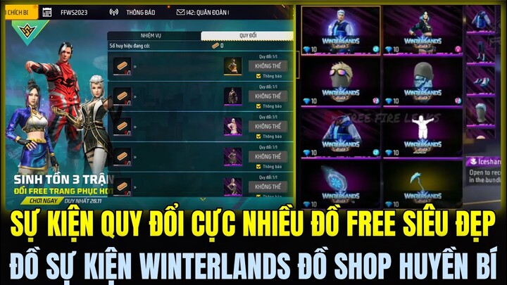 (Free Fire) Sự Kiện Quy Đổi Cực Nhiều Đồ FREE Siêu Đẹp, Đồ Shop Huyền Bí Mới Và Sự Kiện Winterlanda