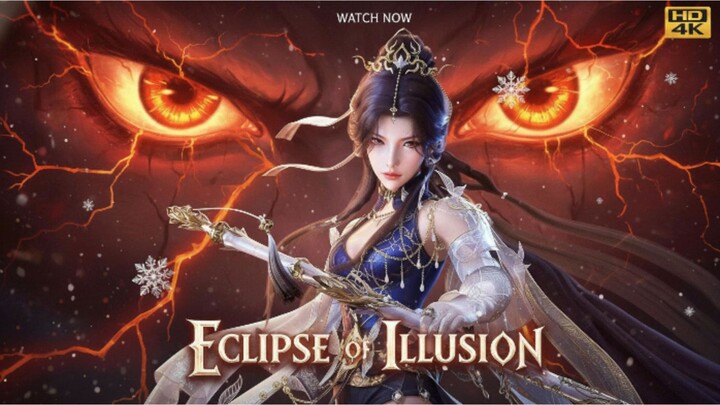 ECLIPSE OF ILLUSION EPISODE 19 [4K] SUB ENGLISH