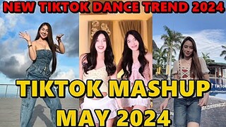 TIKTOK DANCE MASHUP MAY 2024 || TIKTOK DANCE TREND 2024