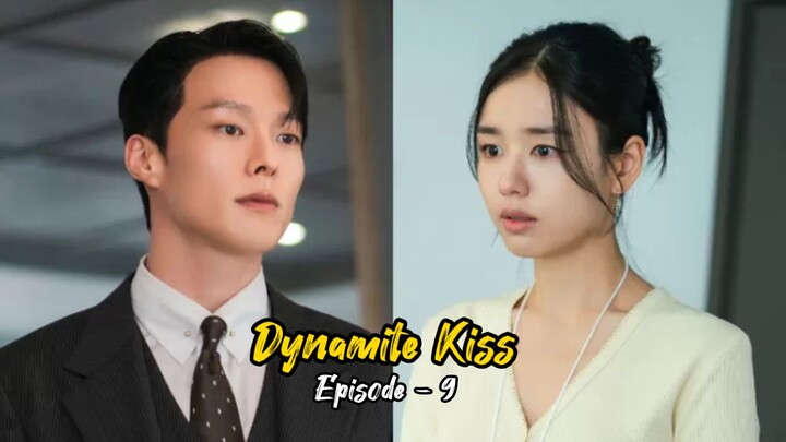Dynamite kiss episode 9 || Identitas asli darim sebagai perawan tulen ketahuan