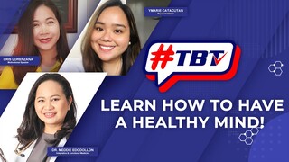 #TBT EPISODE 3: Learn How to Have a Healthy Mind!