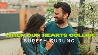 When Our Hearts Collide | Emotional Love Song 2025