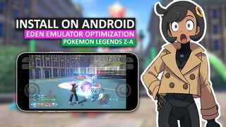 How to download Eden Emulator on Android and Install Pokémon Legends Z-A