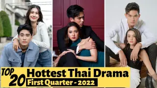 [TOP 20] Best THAI DRAMA Of 2022 So Far | First Quarter THAI LAKORN 2022