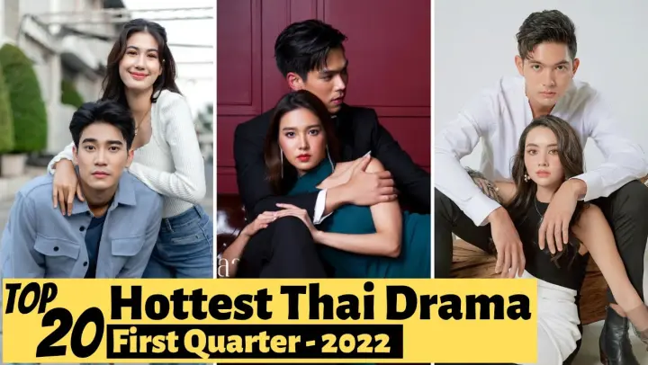 [TOP 20] Best THAI DRAMA Of 2022 So Far | First Quarter THAI LAKORN 2022