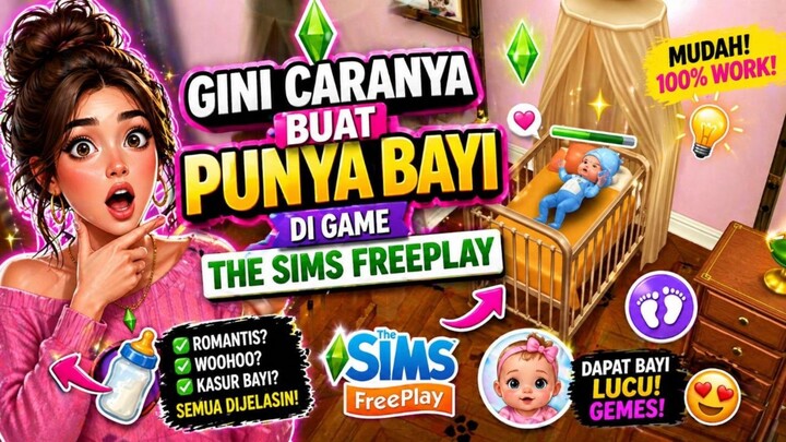 ADA YANG BELUM TAU GIMANA CARANYA PUNYA BAYI ⁉️ SINI AKU KASIH TAU | THE SIMS FREEPLAY