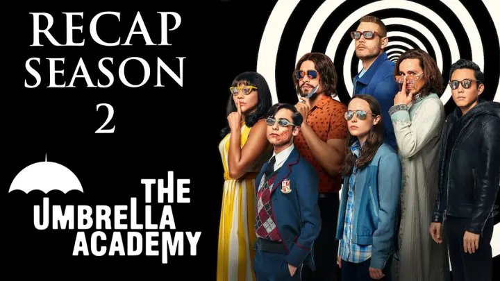 The Umbrella Academy  | Season 2 Recap