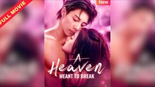 A Heaven Meant to Break