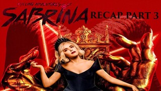 Chilling Adventures of Sabrina | Part 3 Recap