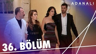 Adanalı - Sezon 2 Bölüm 6 [BÖLÜM 36]