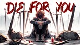 Die For You -「AMV」- Anime MV