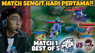 YG PALING GW TGU2!!! EVOS VS GEEK INI MATCH KERADD NII COY!! MATCH 1 EVOS VS GEEK