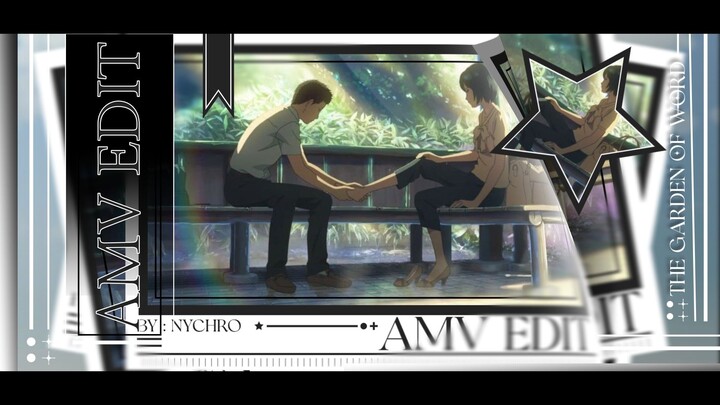 The Night - Fenekot [AMV] VIBE Edit / The Garden of Words