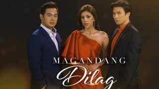 Magandang Dilag Episode 40 (August 21, 2023)