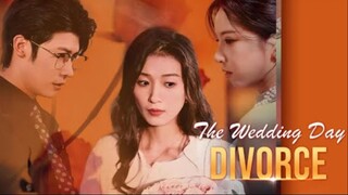 【The Wedding Day Divorce】His fiancée mistakes Taylor for his secret lover