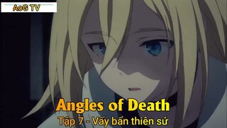 Angles of Death Tập 7 - Vấy bẩn thiên sứ