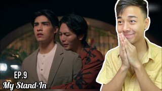 My Stand-In ตัวนาย ตัวแทน - Episode 9 | REACTION