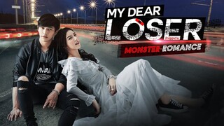 My Dear Loser Monster Romance Ep.6(SUB INDO)