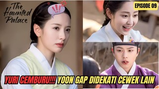 AKHIRNYA YURI BISA CEMBURU JUGA!!!! - ALUR CERITA DRAMA KOREA THE HAUNTED PALACE EPISODE 9 SUB INDO