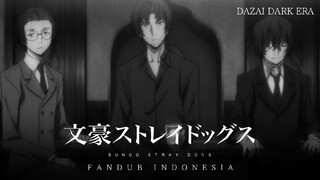 BUNGOU STRAY DOGS Dazai Dark Era Arc Episode 1 Fandub Indonesia| Bungou Stray Dogs Fandub Indonesia