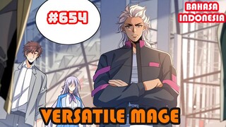 Versatile Mage | #654 | SUB INDO |