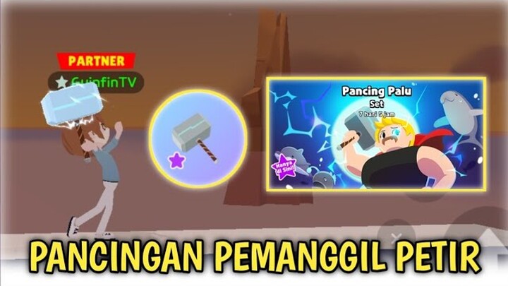 REVIEW PANCINGAN PALU LEGENDARIS, BISA MENGELUARKAN PETIR DARI LANGIT - PLAY TOGETHER