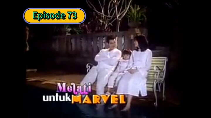 Melati untuk Marvel Episode 73 Tahun 2008