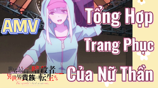 AMV | Tổng Hợp Trang Phục Của Nữ Thần