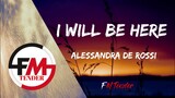 Alessandra de Rossi - I Will Be Here (Lyrics)  "Through Night And Day"