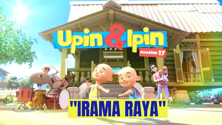 UPIN_IPIN TERBARU..."Irama Raya"...