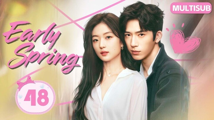 𝑬𝒂𝒓𝒍𝒚 𝑺𝒑𝒓𝒊𝒏𝒈💞EP48