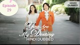 💞you are my destiny{ Hindi dubbed}HD_720p_Season 01 episode _29_(@Korean drama Hindi)💕💕