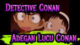 [Detective Conan] Adegan Lucu Conan