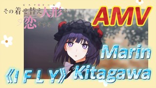 《I F L Y》 | Marin Kitagawa AMV [My Dress-Up Darling]