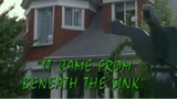 Goosebumps: Season 1, Episode 14 "It Came from Beneath the Sink"