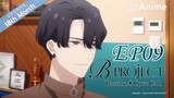 Full Episode 09 | B-PROJECT Passion*Love Call | It's Anime [Multi-Subs]
