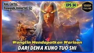 Renegade Immortal Season 2 Episode 34 Subtitle Indonesia - Terbaru Warisan Dewa Tou Shi