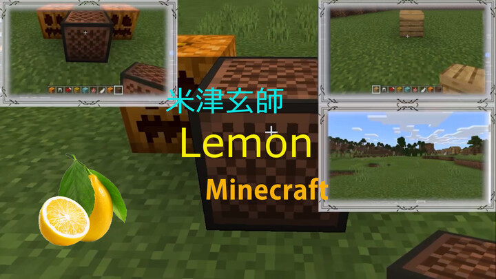 [Musik]Cara membuat <Lemon> dari Yonezu Kenshi dengan Minecraft