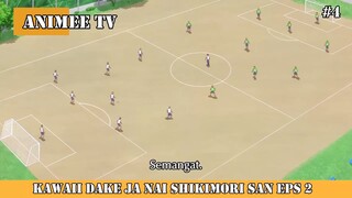 ANIME KAWAII DAKE JA NAI SHIKIMORI SAN EPS 2 #4