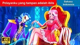 Pelayanku yang tampan adalah iblis 👸 Cerita Dongeng 🌛 WOA Indonesian Fairy Tales