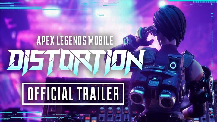 Apex Legends Mobile: Distortion Launch Trailer