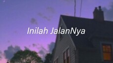 INILAH JALANNYA - MASDO (LIRIK)